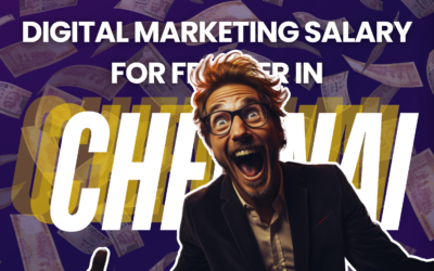 Digital Marketing Salary for Fresher in Chennai